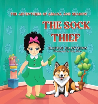 Hardcover The Adventures of Ariana and Shadow: The Sock Thief Book