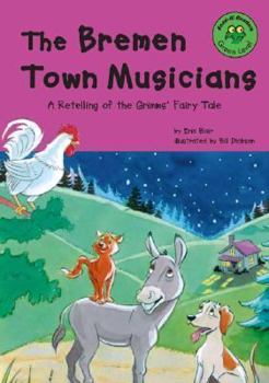 Library Binding The Bremen Town Musicians: A Retelling of the Grimms' Fairy Tale Book