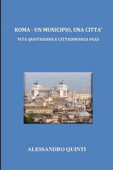 Roma - Un Municipio, una citt� - Vita quotidiana e cittadinanza oggi