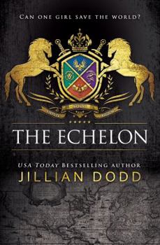 The Echelon - Book #7 of the Spy Girl