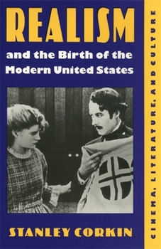 Hardcover Realism and the Birth of the Modern United States: Literature, Cinema, and Culture Book