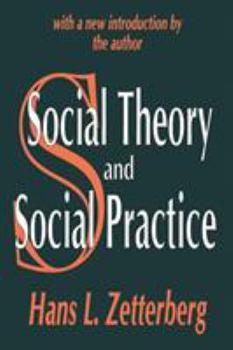 Paperback Social Theory and Social Practice Book