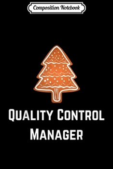 Composition Notebook: Quality Control Manager Christmas Sugar Cookie Icing  Journal/Notebook Blank Lined Ruled 6x9 100 Pages