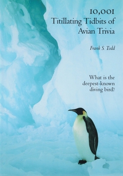 Paperback 10,001 Titillating Tidbits of Avian Trivia Book