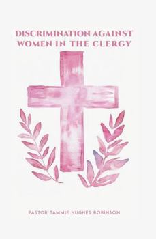 Paperback Discrimination Against Women In The Clergy Book