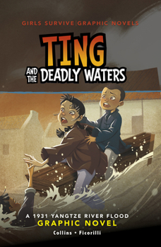 Paperback Ting and the Deadly Waters: A 1931 Yangtze River Flood Graphic Novel Book