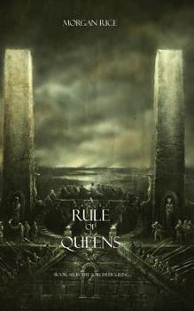 A Rule of Queens - Book #13 of the Sorcerer's Ring