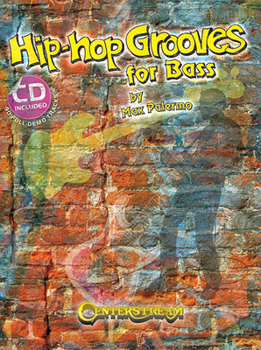 Paperback Hip-Hop Grooves for Bass: 90 Full-Demo Tracks [With CD] Book