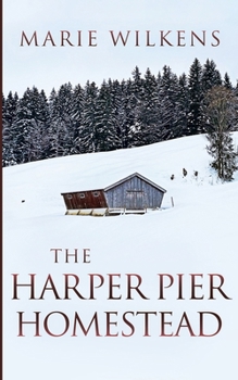 The Harper Pier Homestead (EMP Survival in a Powerless World)