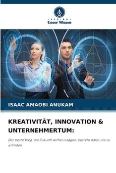 Paperback Kreativität, Innovation & Unternehmertum [German] Book