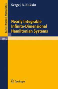 Paperback Nearly Integrable Infinite-Dimensional Hamiltonian Systems Book