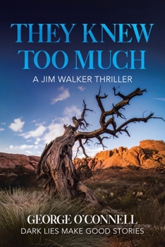 Paperback They Knew Too Much: A Jim Walker Thriller Book