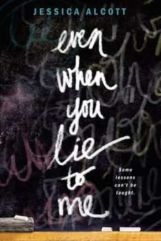 Paperback Even When You Lie to Me Book