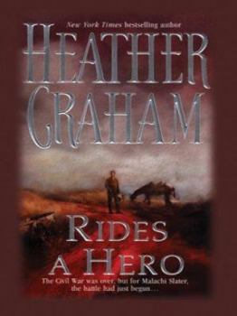 Rides A Hero - Book #2 of the Slater Brothers