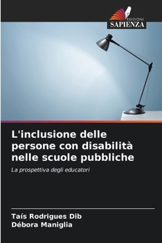 Paperback L'inclusione delle persone con disabilità nelle scuole pubbliche [Italian] Book