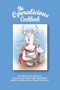 Paperback The Operalicious Cookbook Book