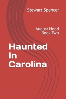 Paperback Haunted In Carolina: August Hood Book Two Book