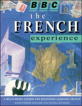 Paperback The French Experience Level 1: A Multimedia Course for Beginners Learning French, Level 1 Book