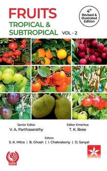 Hardcover Fruits: Tropical and Subtropical Vol 2 4th Revised and Illustrated edn Book