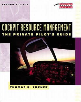 Paperback Cockpit Resource Management: The Private Pilot's Guide Book