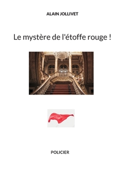 Paperback Le mystère de l'étoffe rouge ! [French] Book