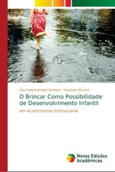 Paperback O Brincar Como Possibilidade de Desenvolvimento Infantil [Portuguese] Book