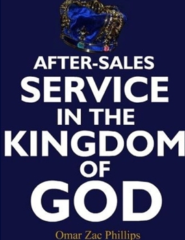 Paperback After-Sales Service in the Kingdom of God Book