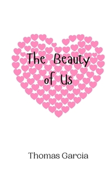 Paperback The Beauty of Us Book