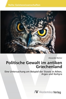 Paperback Politische Gewalt im antiken Griechenland [German] Book