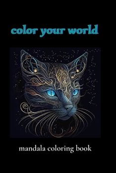 Paperback color your world a mandala coloring book: stress Relieving Designs Animals for adults Book