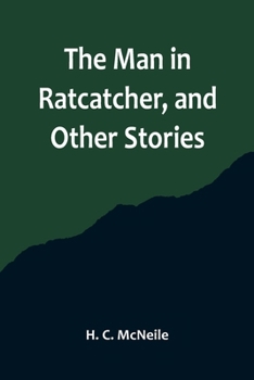 The Man in Ratcatcher, and other stories: Large Print