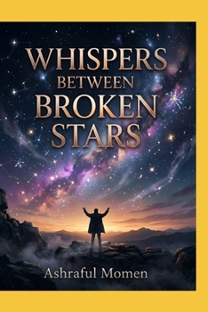 Paperback Whispers Between Broken Stars Book
