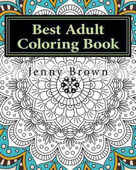Paperback Best Adult Coloring Book: Best Way to Relax Book
