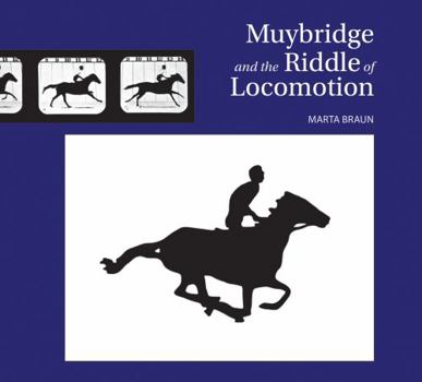 Hardcover Muybridge and the Riddle of Locomotion Book