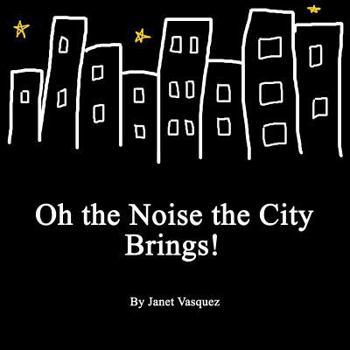 Paperback Oh the Noise the City Brings Book