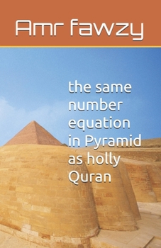 the same number equation in Pyramid as holly Quran