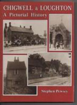 Hardcover Chigwell and Loughton: A Pictorial History Book