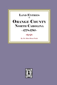 Abstracts of Land Entries : Orange Co. (1778-1795)