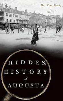Hardcover Hidden History of Augusta Book