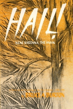 Paperback Hail! Nene Karenna, The Hymn: On the Epic Founding of the Five Nations, 1550-1590 Book