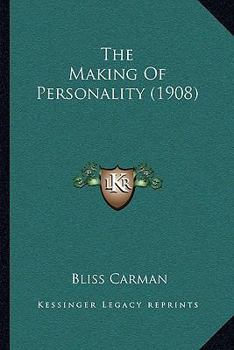 Paperback The Making Of Personality (1908) Book