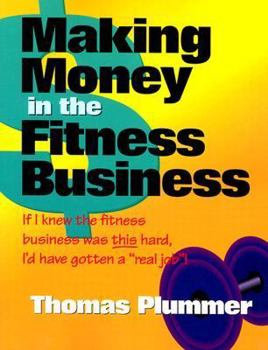 Paperback Making Money in the Fitness Business Book