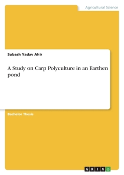 Paperback A Study on Carp Polyculture in an Earthen pond Book