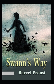 Swann's Way Annotated