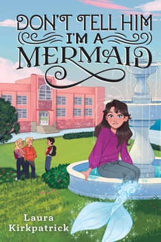 Paperback Don't Tell Him I'm a Mermaid Book
