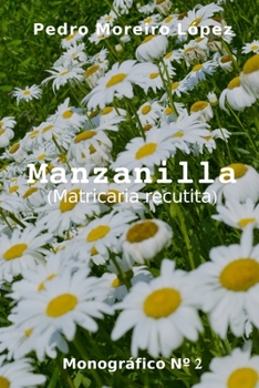 Paperback Manzanilla: (Matricaria recutita) [Spanish] Book