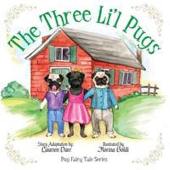 Paperback The Three Li'l Pugs Book