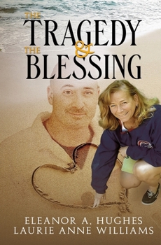 Paperback The Tragedy & The Blessing Book