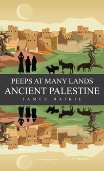 Peeps at Many Lands Ancient Palestine