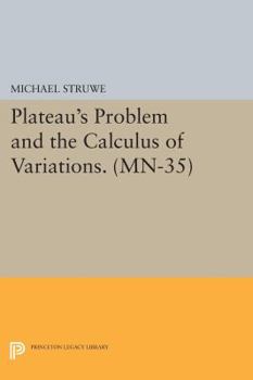 Paperback Plateau's Problem and the Calculus of Variations Book
